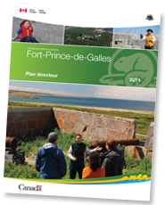 Lieu historique national du Fort-Prince-de-Galles Plan directeur