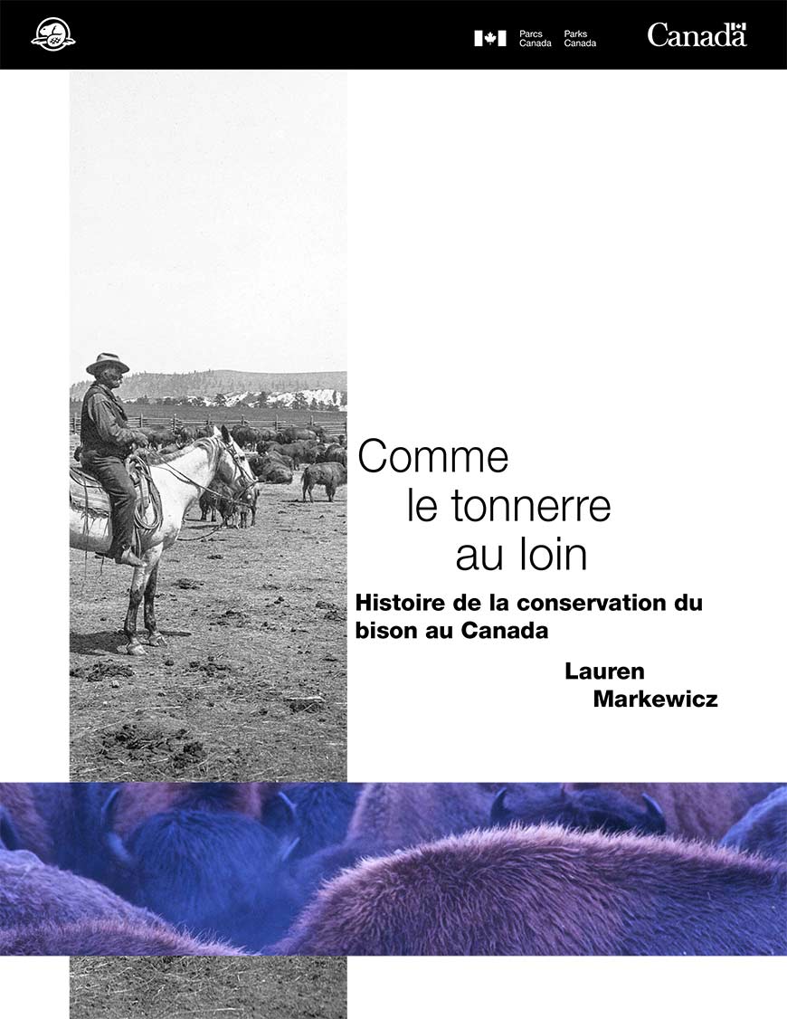 Comme le tonnerre au loin : Histoire de la conservation du bison au Canada  - Parc national Elk Island